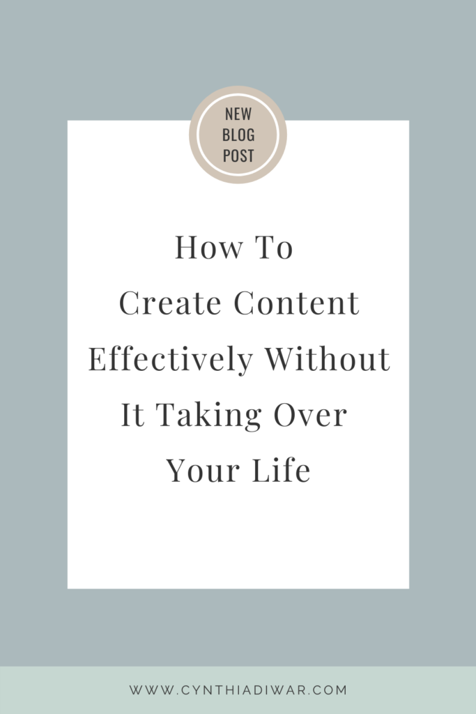 How to create content effectively for your business without it taking over your life