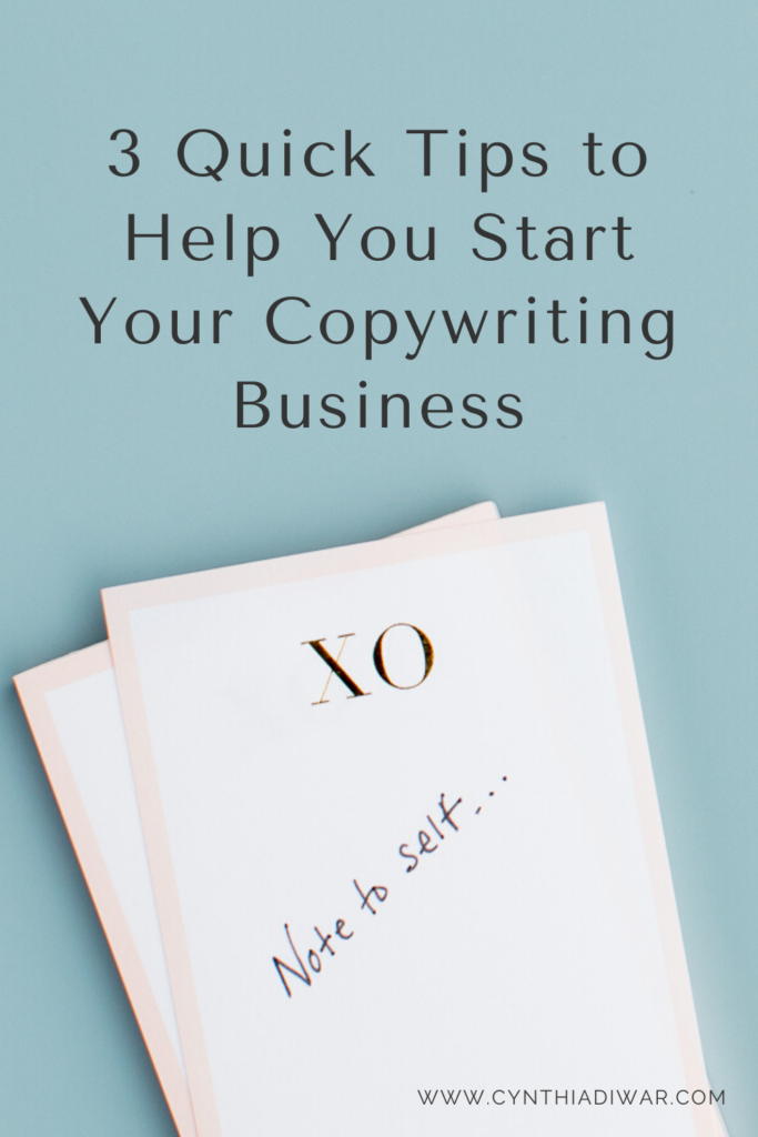 3 things you need to know when starting a copywriting business
