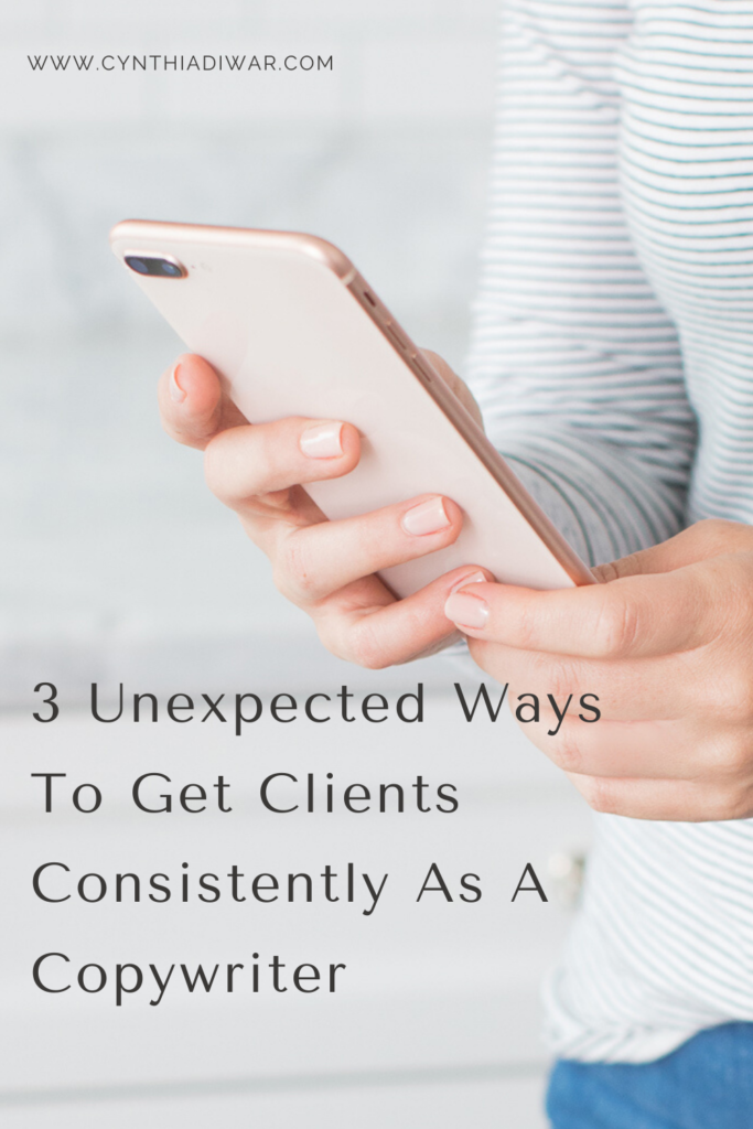 3 unexpected ways to get clients consistently as a copywriter
