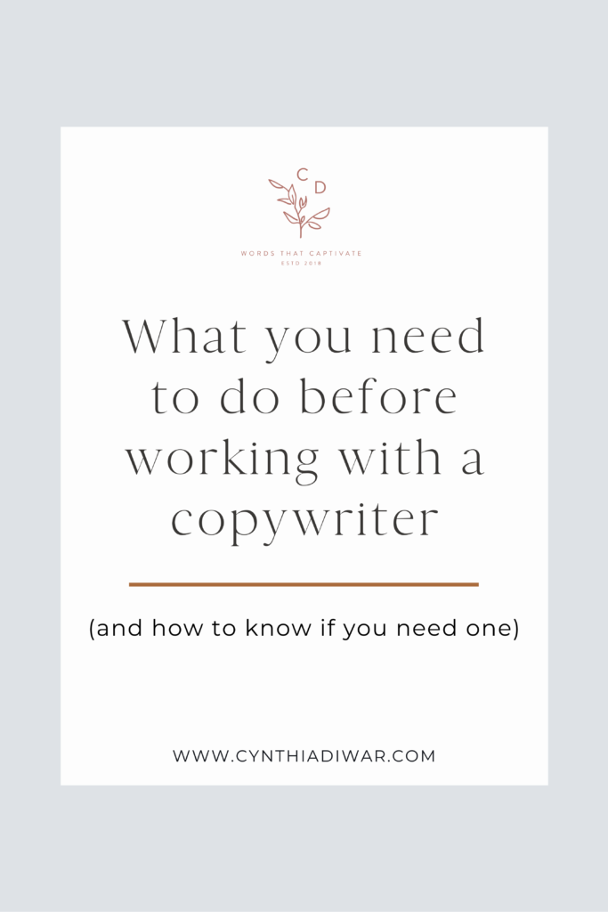 What you need to do before working with a copywriter