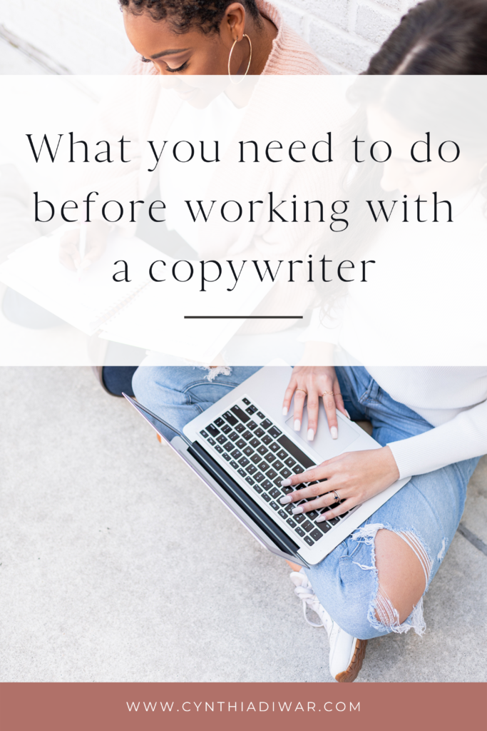 What you need to do before working with a copywriter