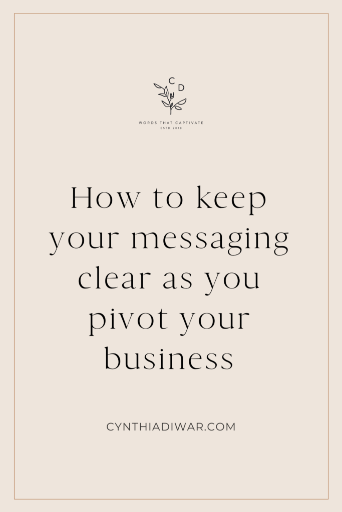 How to keep your messaging clear as you pivot your business