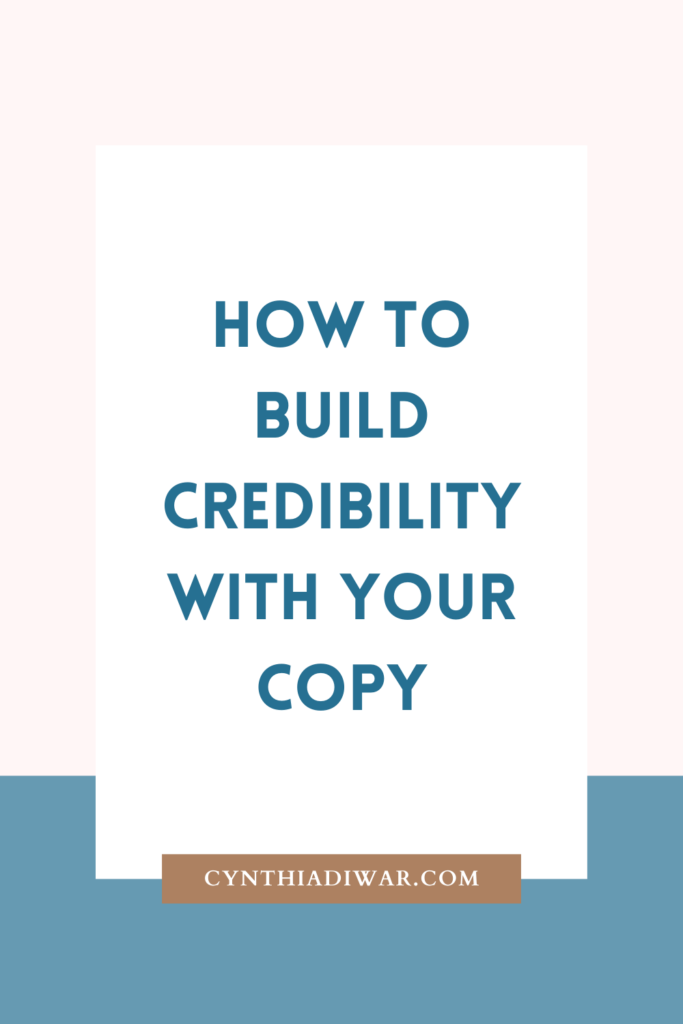 How to build credibility with your copy