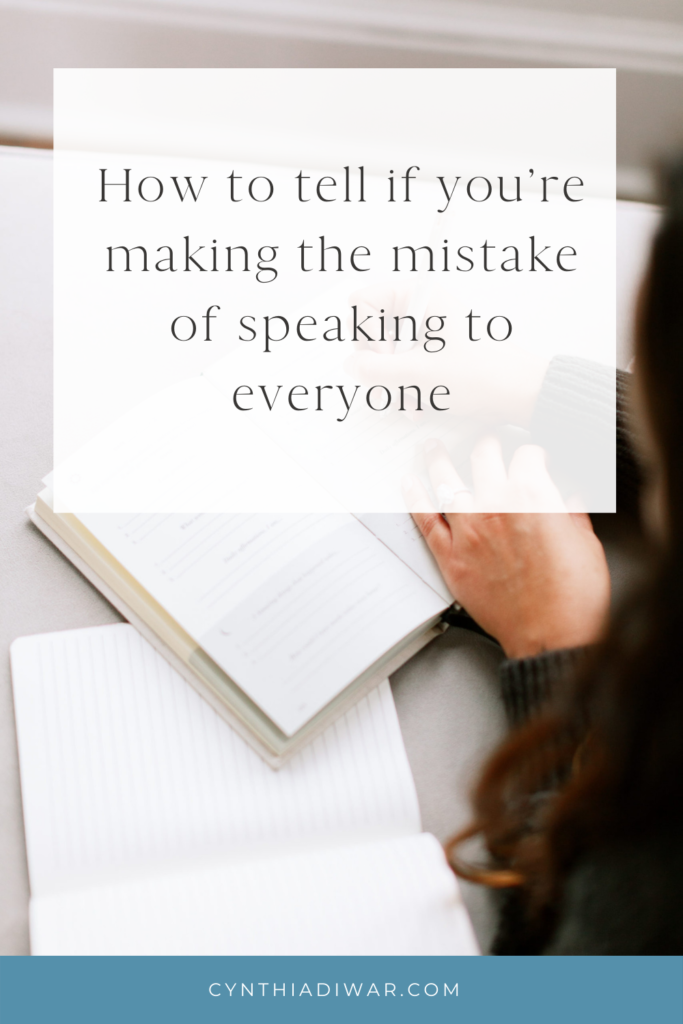 How to tell if you’re making the mistake of speaking to everyone