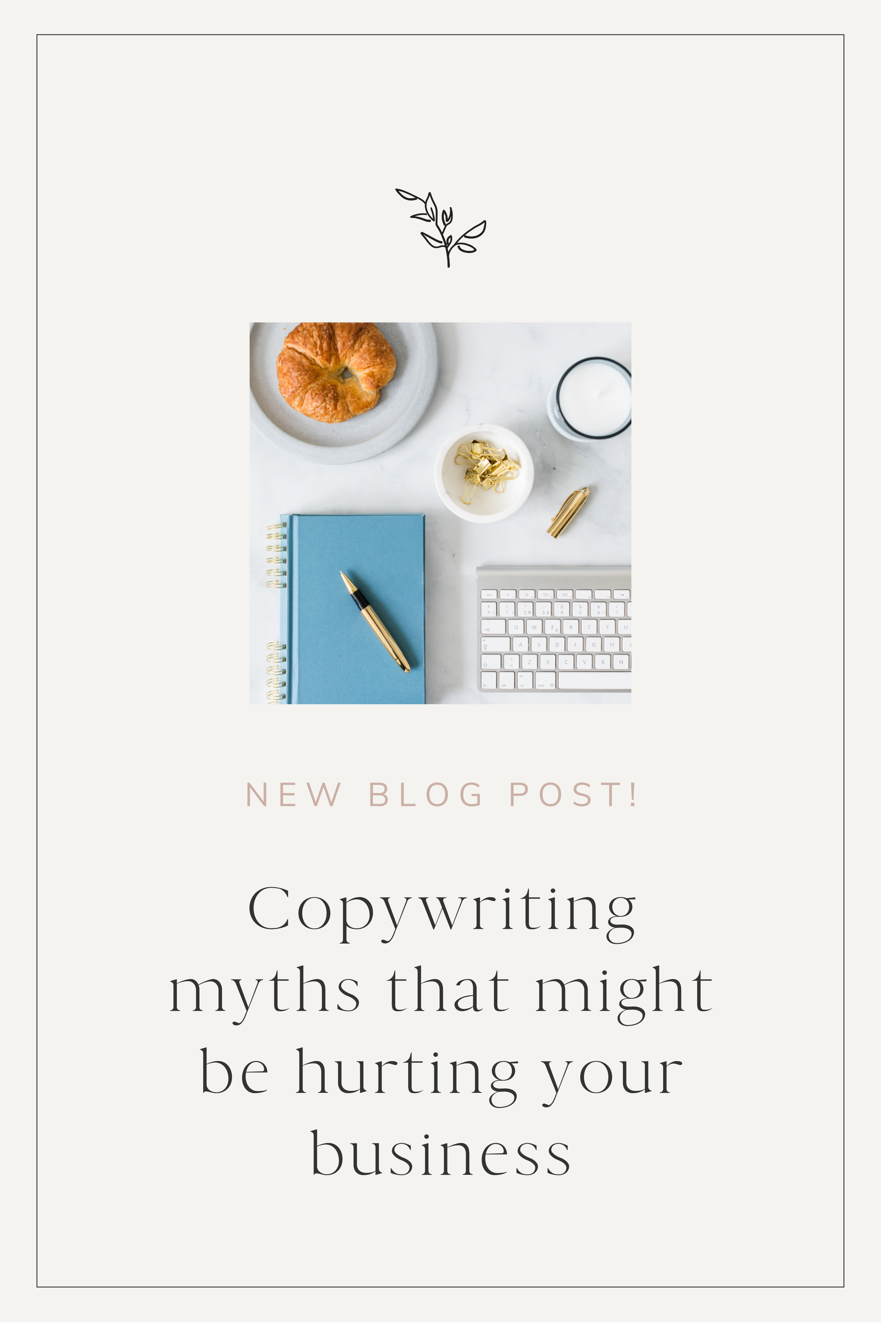 Copywriting myths that might be hurting your business